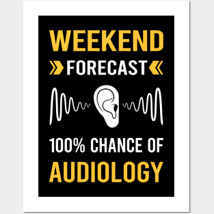 Weekend Forecast Audiology Audiologist Posters and Art